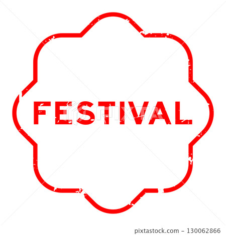Grunge red festival word rubber seal stamp on white background Grunge red festival word rubber seal stamp on white background 130062866