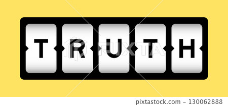 Black color in word truth on slot banner with yellow color background 130062888