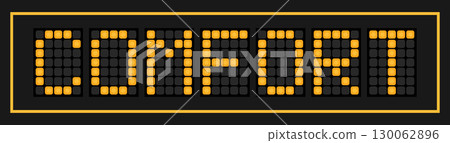 Orange color led banner in word comfort on black background 130062896