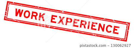 Grunge red work experience word square rubber seal stamp on white bacckground 130062927