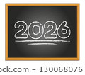 2026 chalk lettering on black chalkboard. New year vector number. 130068076