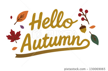 Hello Autumn English phrase (with ribbon) Hello Autumn English phrase (with ribbon) 130069065