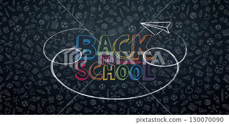 Back to School Seamless Pattern Banner Design with Colorful Hand Drawn Doodles in School Supplies Style and Typography Lettering on Black Chalkboard Background. Vector Education, Learning and Back to School Seamless Pattern Banner Design with Colorful Hand Drawn Doodles in School Supplies Style and Typography Lettering on Black Chalkboard Background. Vector Education, Learning and 130070090