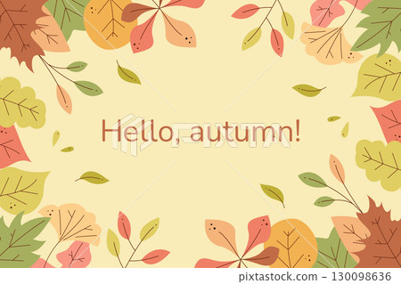 Autumn background with falling leaves and text. Color clipart for your projects. Autumn background with falling leaves and text. Color clipart for your projects. 130098636