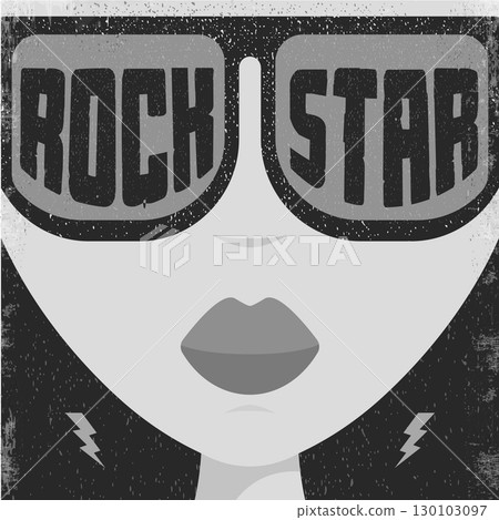 Black and white rock star girl vector illustration, vintage graphic with bold text in sunglasses, cool female character, retro music theme poster, flyer, party , design for t-shirts, apparel. 130103097