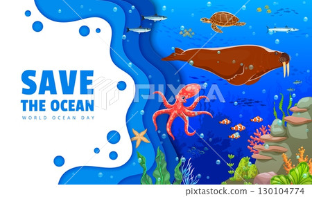 Save the ocean paper cut poster with cartoon sea animals in deep underwater landscape. 3d vector environmental conservation and World ocean day awareness with walrus, octopus, fish shoal and turtle 130104774