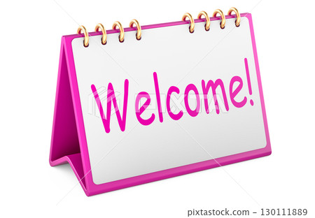 Welcome concept with desk calendar. 3D rendering 130111889