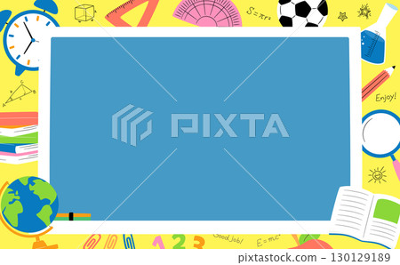 學習、入學、學習和新學期黑板的可愛插圖框架背景圖片_學校和兒童材料 學習、入學、學習和新學期黑板的可愛插圖框架背景圖片_學校和兒童材料 130129189