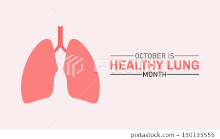 October is Healthy Lung Month 130135556