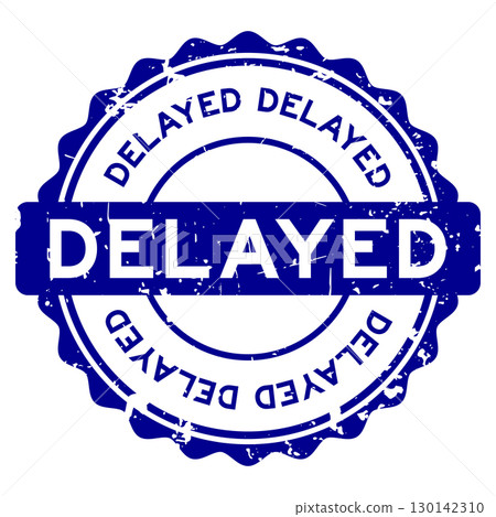 Grunge blue delayed word round rubber seal stamp on white background Grunge blue delayed word round rubber seal stamp on white background 130142310