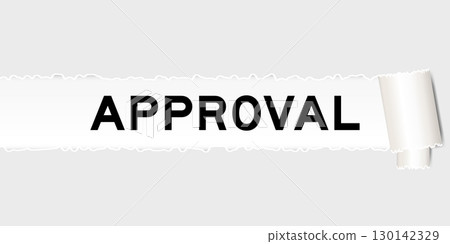 Ripped gray paper background that have word approval under torn part 130142329