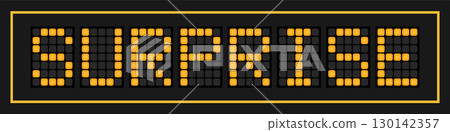 Orange color led banner in word surprise on black background 130142357