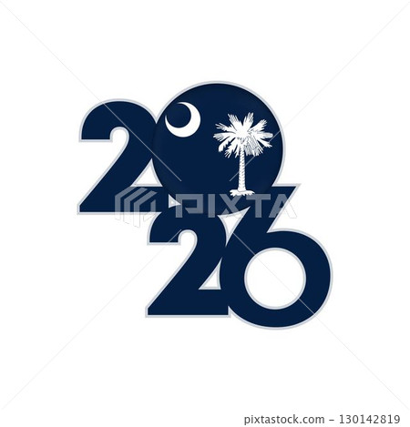 2026 banner with South Carolina flag inside. 2026 banner with South Carolina flag inside. 130142819