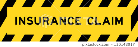 Yellow and black color with line striped label banner with word insurance claim 130148017