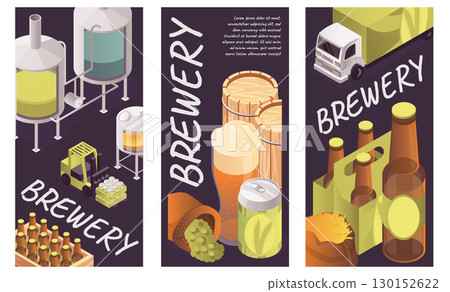 Brewery factory isometric vertical banners set. Poster layouts with beer industry production, fermentation and distillery machinery, beverage bottle and glass, truck distribution. Vector illustration. 130152622