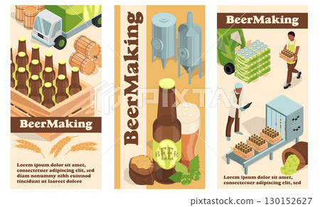 Beer making isometric vertical banners set. Poster layouts with bottles and wooden barrels with beverage, hop and wheat drinks, brewery craft machinery, manufacturing process. Vector illustration. 130152627