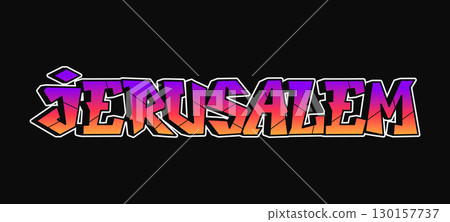 The word Jerusalem is displayed in graffiti style with a vibrant gradient color scheme on a black backdrop. 130157737