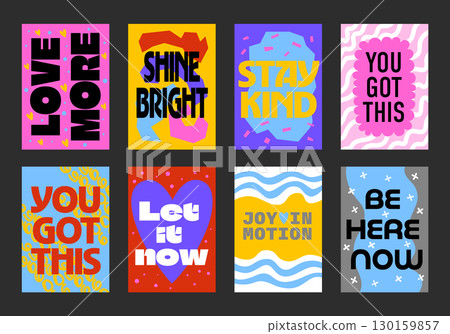 Abstract motivational posters for wall decor. Positive quotes and colorful geometric compositions in trendy cartoon style. Decor for kitchens, cafes and restaurants. Minimalist wall bright banners. 130159857
