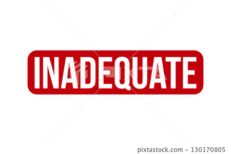 Inadequate Rubber Stamp Seal Vector Inadequate Rubber Stamp Seal Vector 130170805