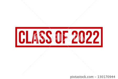 Red Class of 2022 Rubber Stamp Seal Vector 130170944