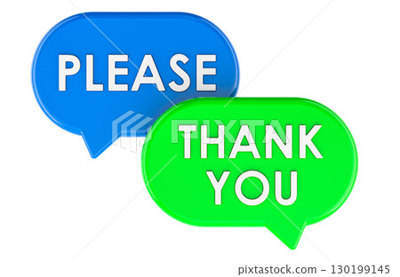 Please and Thank You, speech bubbles. Polite communication, concept. 3D rendering Please and Thank You, speech bubbles. Polite communication, concept. 3D rendering 130199145