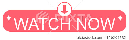 buttons WATCH NOW for websites, mobile apps, social media, and online shops 130204282