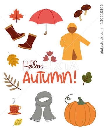 Cute autumn isolated vector illustration set. Boots, umbrella, rain jacket, shawl, pumpkin, mushroom, coffee, leaves and Autumn greeting. 130210366