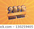 2026 New Year elegant banner with golden numbers on sunburst background for your seasonal holidays flyers, greetings and invitations,congratulations card, web, design templates, social media. Vector 130259405