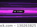 Glitch no signal background. Purple bright lines and retro text in center. Abstract noise effect. Video error visualization. TV problem template. Gaming or cyberpunk design. Vector Illustration 130263825