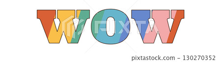 Colorful groovy wow sticker typography in funky retro font. Wow word art uses pop groovy element and playful y2k style, ideal for vibrant sticker and trendy decor projects. 130270352