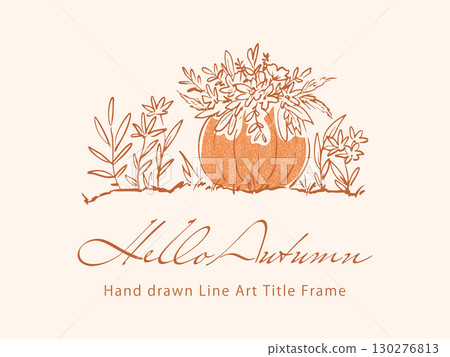 一個時尚、手繪、可愛的秋季線條標題框。秋季南瓜和花朵的向量插圖。 130276813