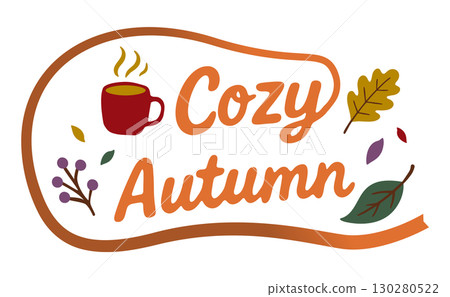 Cozy Autumn English phrase (with ribbon) Cozy Autumn English phrase (with ribbon) 130280522