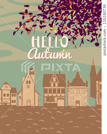 Hello Autumn poster, old town street 130280736