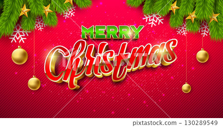 Merry Christmas and Happy New Year Greeting Card Banner with Fir Branch and 3d Gold Typography Lettering on Red Background. Vector Holiday Season Design with Decoration Elements for Party Flyer 130289549