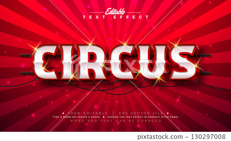 Circus 3D Text Effect Design Editable and Scalable Vector Graphic Style Effect with Framed Billboard and Retro Marquee Signboard Typography Lettering on Red Background. Premium Luxury Casino, Night 130297008