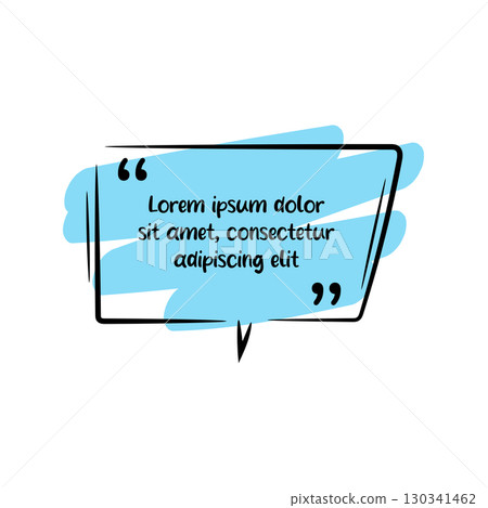 Hand-drawn quote. Colorful frame. Speech bubble with color brush pen line stroke scribble element. 130341462