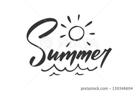 Summer lettering. Handwritten text by black ink, shining sun above curved sea waves below bright sunlight rays. Ocean ripple silhouette minimal sketch. Seasonal vibe tropical heat beach weather mood Summer lettering. Handwritten text by black ink, shining sun above curved sea waves below bright sunlight rays. Ocean ripple silhouette minimal sketch. Seasonal vibe tropical heat beach weather mood 130346604