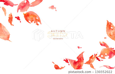 Watercolor painting. Autumn leaves vector illustration with a watercolor touch. Autumn leaves illustration material. Autumn frame. Watercolor painting. Autumn leaves vector illustration with a watercolor touch. Autumn leaves illustration material. Autumn frame. 130352022