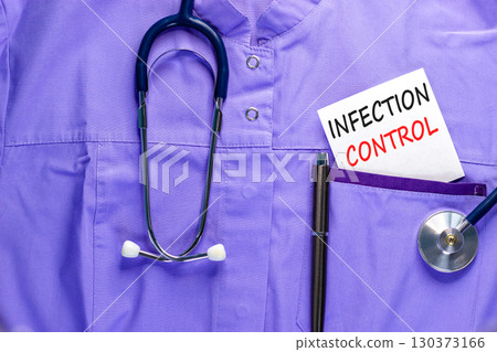Infection control symbol. Concept words Infection control on beautiful white card. Stethoscope and pen. Beautiful medical uniform. Medical healthy lifestyle infection control concept. Infection control symbol. Concept words Infection control on beautiful white card. Stethoscope and pen. Beautiful medical uniform. Medical healthy lifestyle infection control concept. 130373166