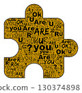 Puzzle piece icon created from Are you OK text in gold, compact wording forms precise contours, white surface highlights interlocking edges, shadow adds depth and hint of supportive connection 130374898