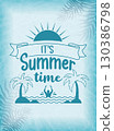 Its summer time poster with tropical island theme Vector 130386798