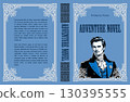 Book cover design for an adventure novel, showcasing a portrait of a distinguished gentleman in period attire, set against a backdrop of ornate frames and typography 130395555