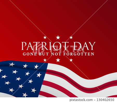 Patriot Day Gone But Not Forgotten Remembrance American Flag Design 130402650