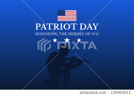 Patriot Day Honoring The Heroes Of 911 Soldier Silhouette Illustration Patriot Day Honoring The Heroes Of 911 Soldier Silhouette Illustration 130402651