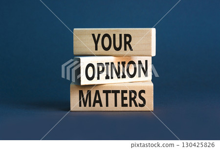 Your opinion matters symbol. Concept words Your opinion matters on beautiful wooden blocks. Beautiful grey table grey background. Business your opinion matters concept. Copy space. 130425826