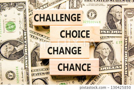 Challenge choice change chance symbol. Concept words Challenge choice change chance on beautiful blocks. Beautiful dollar background. Business Challenge choice change chance concept. Copy space. Challenge choice change chance symbol. Concept words Challenge choice change chance on beautiful blocks. Beautiful dollar background. Business Challenge choice change chance concept. Copy space. 130425850