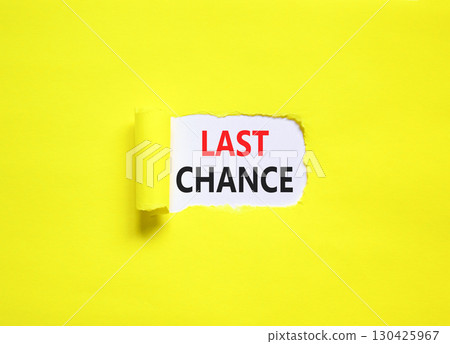 Last chance symbol. Concept word Last chance on beautiful white paper. Beautiful yellow paper background. Business last chance concept. Copy space. Last chance symbol. Concept word Last chance on beautiful white paper. Beautiful yellow paper background. Business last chance concept. Copy space. 130425967