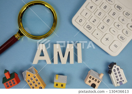 AMI abbreviation of Alternative Mortgage Instrument alphabet letters with house model, magnifying glass and calculator on blue background AMI abbreviation of Alternative Mortgage Instrument alphabet letters with house model, magnifying glass and calculator on blue background 130436613