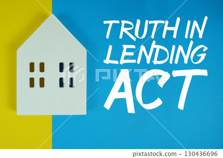 TILA Truth in Lending Act text with house models on blue background 130436696