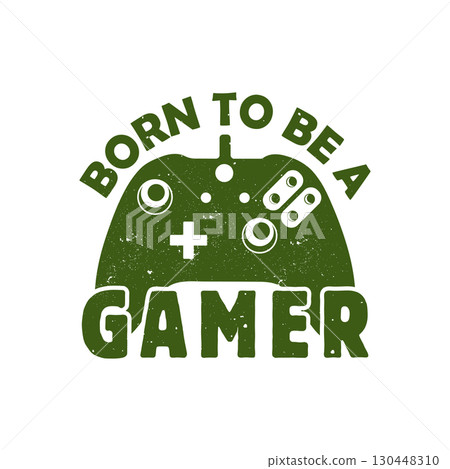 Born to Be a Gamer Gaming T-Shirt Design, Gaming T-Shirt Design, Gamer T-Shirt Svg, Gaming Vector Graphics, Gaming T-Shirt Vector. 130448310